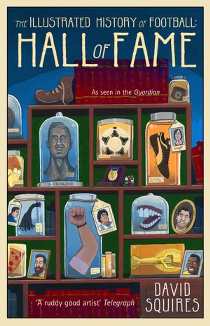 The Illustrated History of Football: Hall Fame