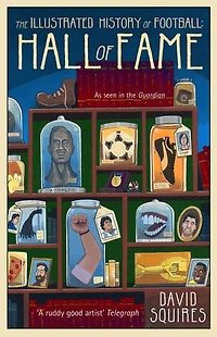 The Illustrated History of Football: Hall Fame