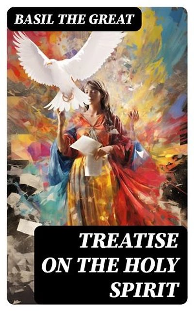 Treatise On the Holy Spirit