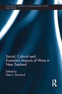 Social, Cultural and Economic Impacts of Wine New Zealand.