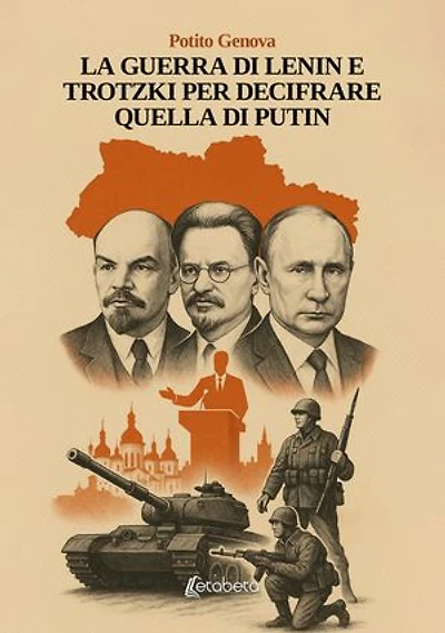 La guerra di Lenin e Trotzki per decifrare quella di Putin