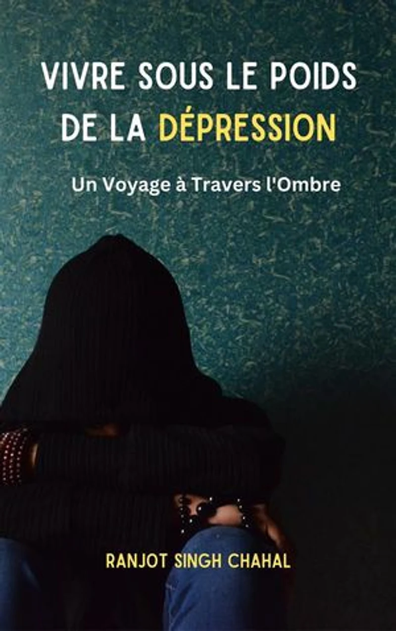 Vivre Sous le Poids de la Dépression : Un Voyage à Travers l'Ombre