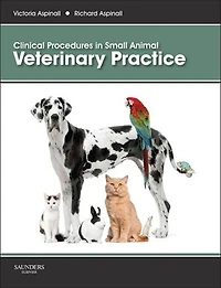 Clinical Procedures Small Animal Veterinary Practice