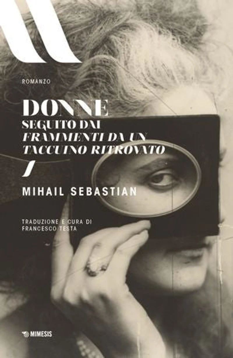 Donne: Seguito dai Frammenti da un taccuino ritrovato