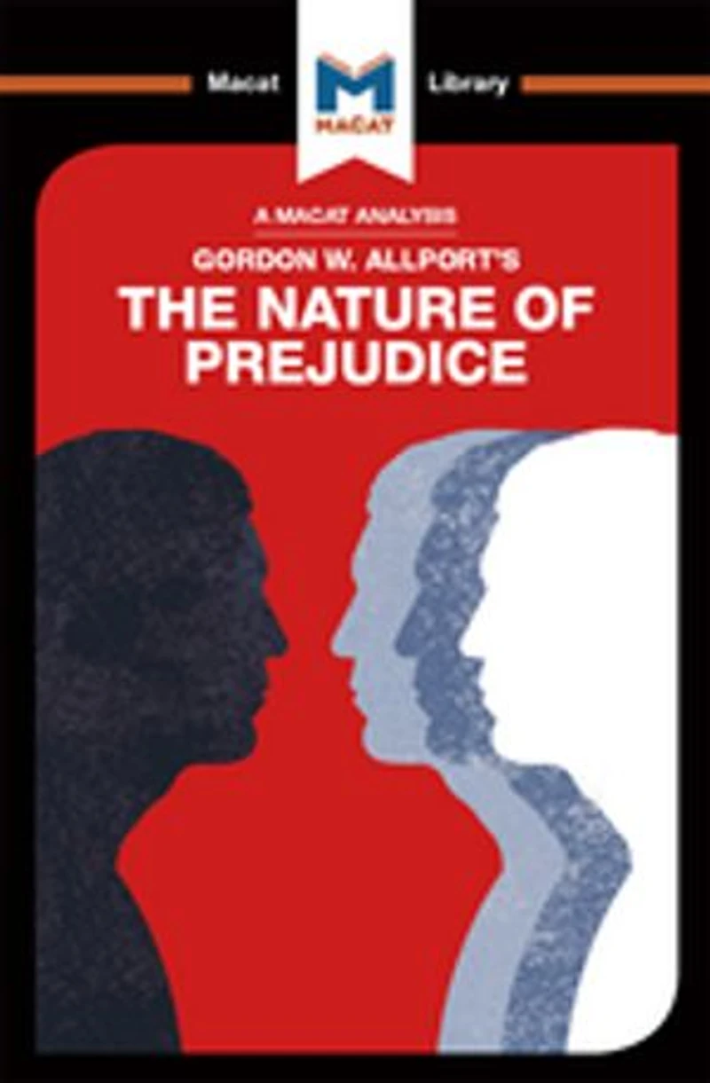 An Analysis of Gordon W. Allport's The Nature Prejudice