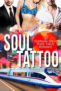 Soul Tattoo: Stephanie Spicer Erotic Touch Romance, #5