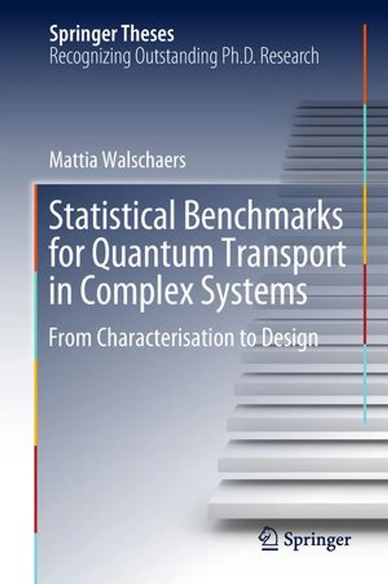 Statistical Benchmarks for Quantum Transport Complex Systems: From Characterisation to Design