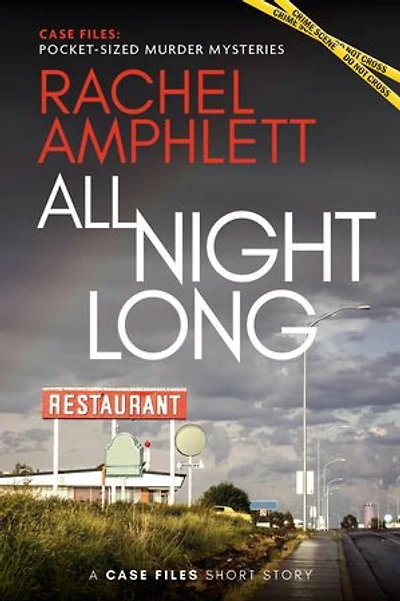 All Night Long: A short crime fiction story