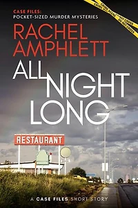 All Night Long: A short crime fiction story