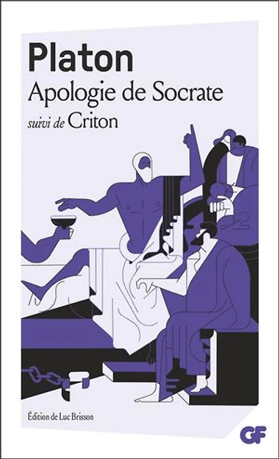 Apologie de Socrate ; Criton
