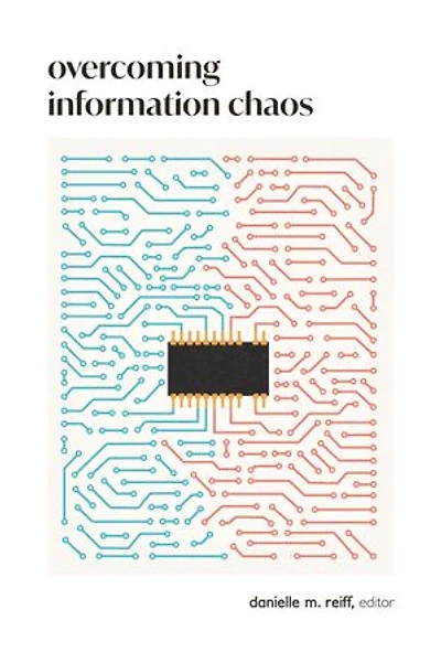 Overcoming Information Chaos: A Guide to Cultivating Peaceful Communities the Digital Age