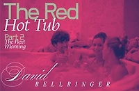 The Red Hot Tub - Part 2 - The Next Morning: The Red, #4