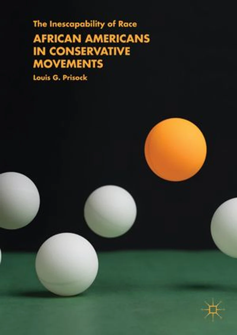 African Americans Conservative Movements: The Inescapability of Race