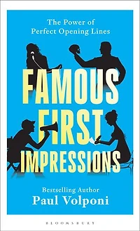 Famous First Impressions: The Power of Perfect Opening Lines