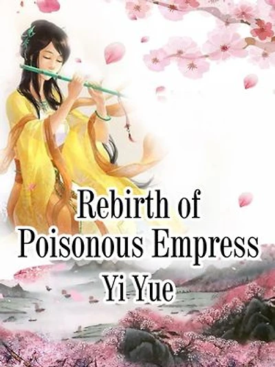 Rebirth of Poisonous Empress: Volume 5