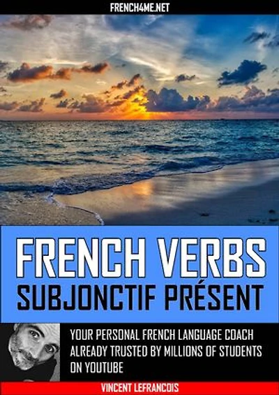 French Verbs - Subjonctif Présent