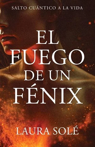 El fuego de un Fénix: Salto cuántico a la vida