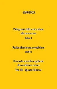 Razionalità umana e condizione storica: Il metodo scientifico applicato alla condizione umana, #3