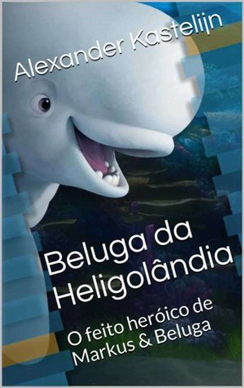 Béluga d'Helgoland: Markus & Beloega (le dauphin blanc) réalisent un acte héroïque près de l'île d'Helgoland !