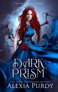 Dark Prism (The Glass Sky Book 2): The Glass Sky, #2