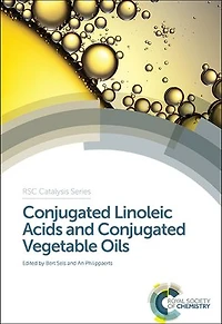 Conjugated Linoleic Acids and Conjugated Vegetable Oils: RSC