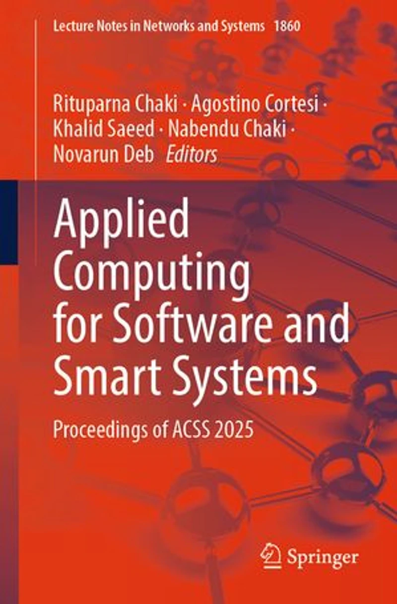 Applied Computing for Software and Smart Systems: Proceedings of ACSS 2025
