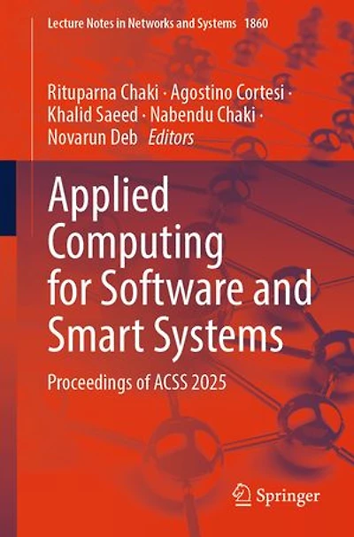 Applied Computing for Software and Smart Systems: Proceedings of ACSS 2025