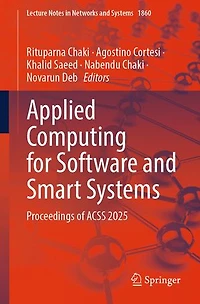 Applied Computing for Software and Smart Systems: Proceedings of ACSS 2025