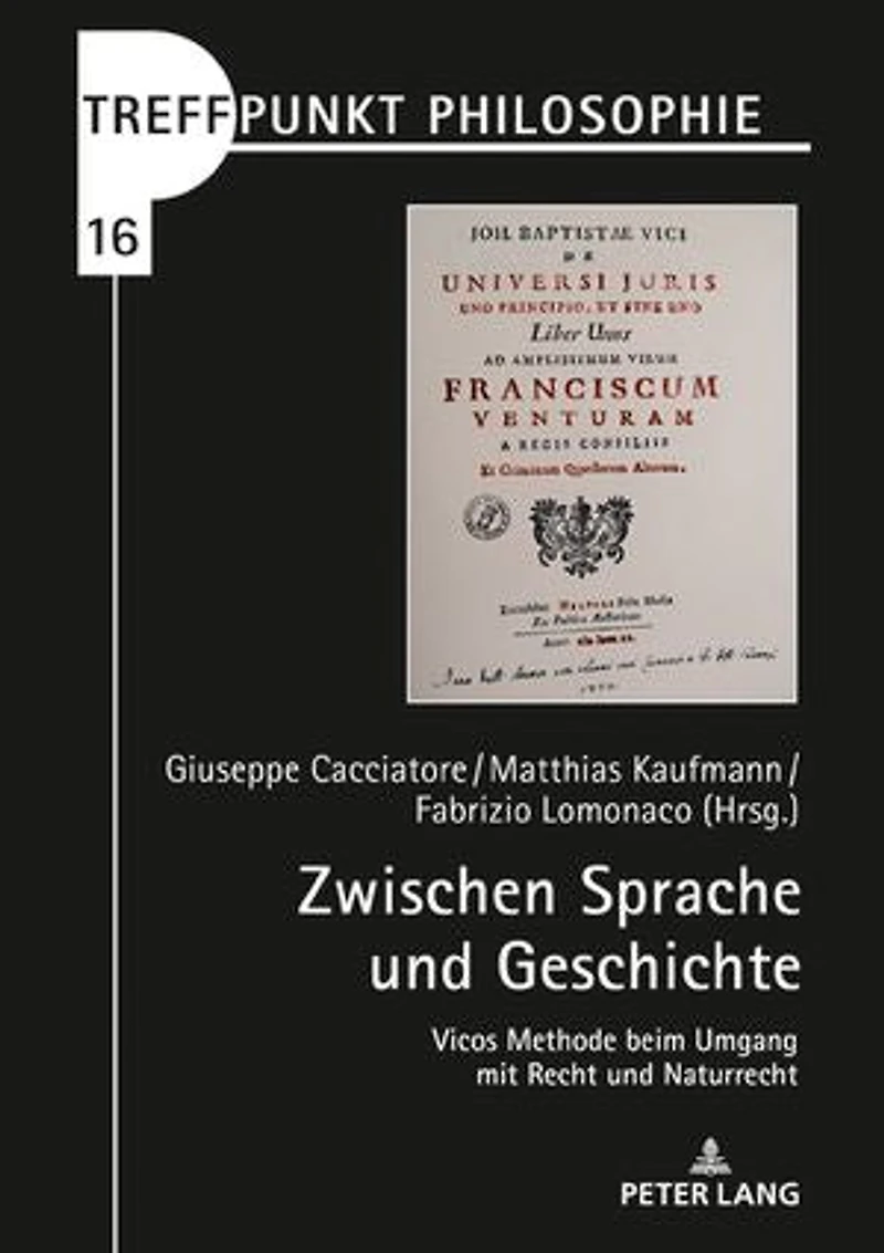 Zwischen Sprache und Geschichte: Vicos Methode beim Umgang mit Recht Naturrecht