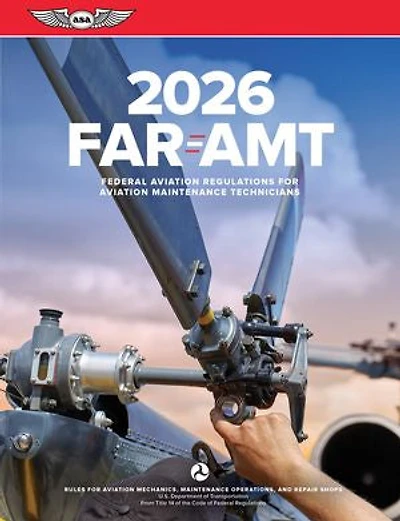 FAR-AMT 2026: Federal Aviation Regulations for Maintenance Technicians
