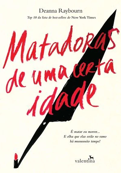 Matadoras de uma certa idade