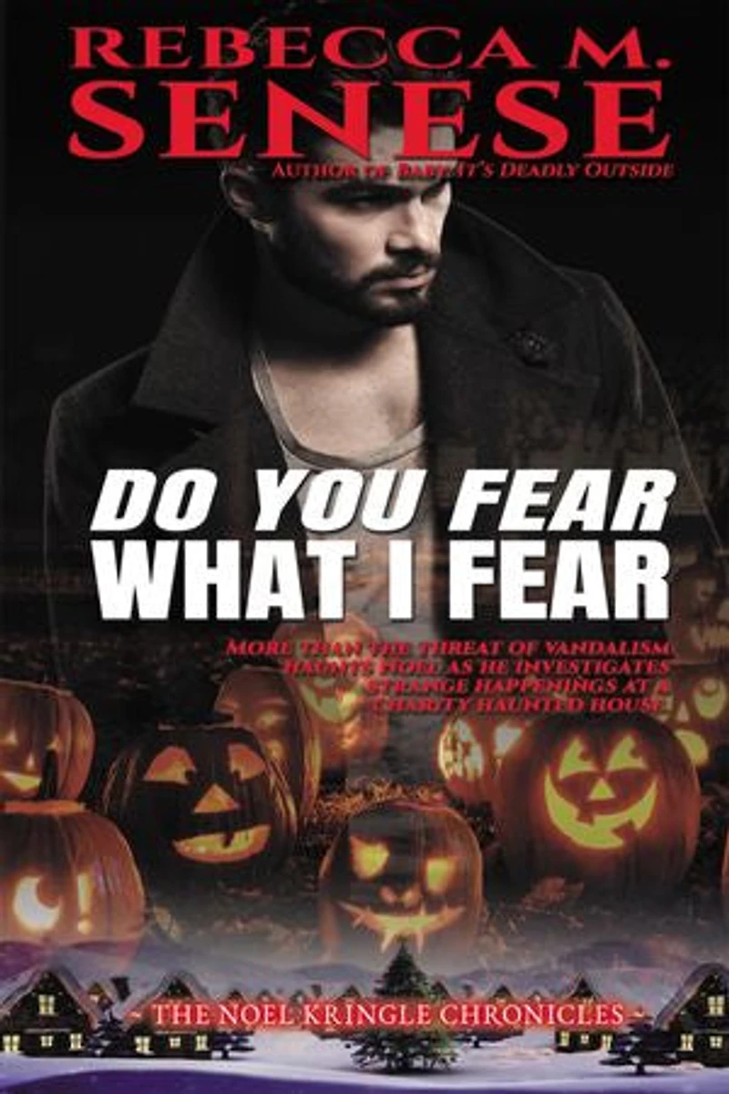 Do You Fear What I Fear