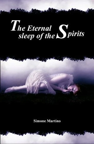 The Eternal Sleep of the Spirits: by Simone Martino