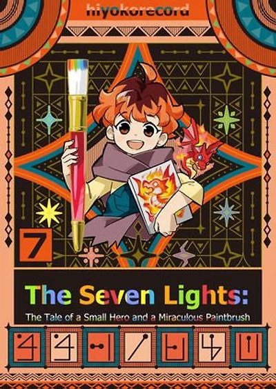 The Seven Lights: The Tale of a Small Hero and a Miraculous Paintbrush: Chapter7