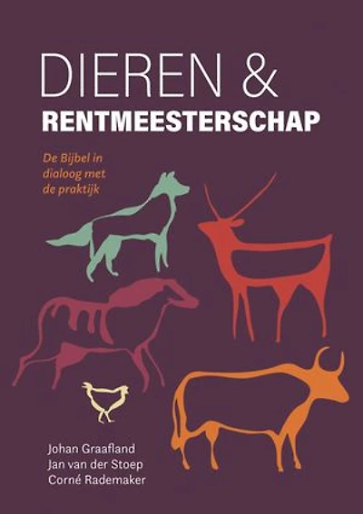 Dieren en rentmeesterschap: De Bijbel in dialoog met de praktijk