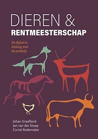 Dieren en rentmeesterschap: De Bijbel in dialoog met de praktijk