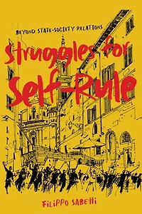 Struggles for Self-Rule: Beyond State–Society Relations