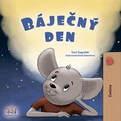 Báječný den: Czech Bedtime Collection