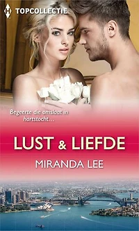 Lust & liefde: Onverwacht veroverd ; Getemd door onschuld ; Gedreven door begeerte