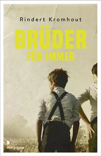 Brüder für immer