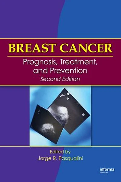 Breast Cancer: Prognosis, Treatment, and Prevention