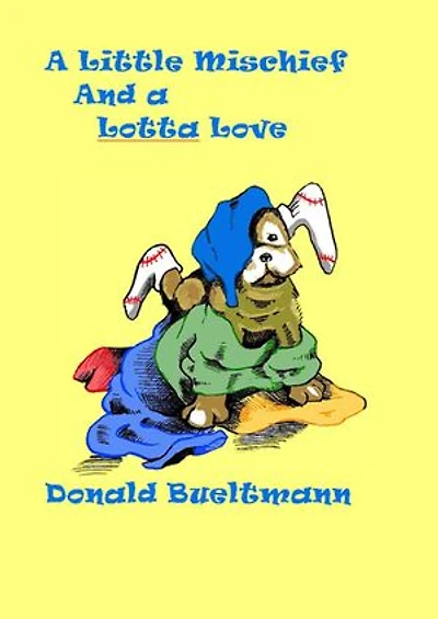 A Little Mischief and a Lotta Love