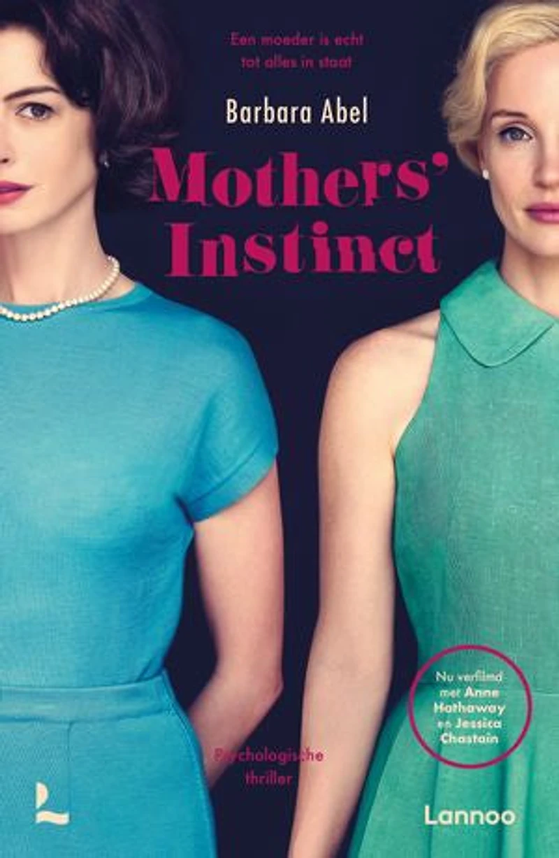 Mothers' Instinct: Een moeder is echt tot alles in staat