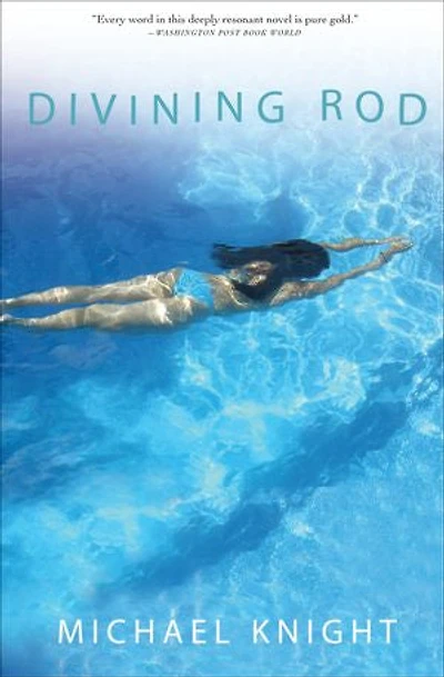 Divining Rod: A Novel