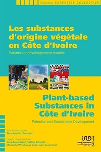 Les substances d’origine végétale en Côte d’Ivoire: Potentiel et développement durable