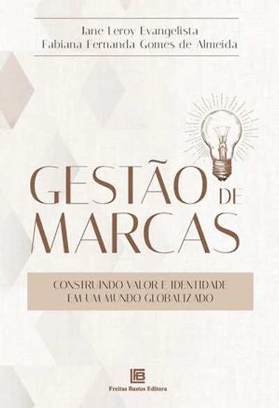 Gestão de Marcas: Construindo Valor e Identidade em um Mundo Globalizado
