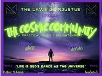 The Laws of NJustus: The Cosmic Community - A Practical Guide II Enlightenment: The Laws of NJustus, #1
