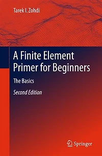 A Finite Element Primer for Beginners: The Basics