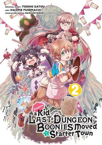 Suppose a Kid from the Last Dungeon Boonies Moved to Starter Town 02 (Manga)