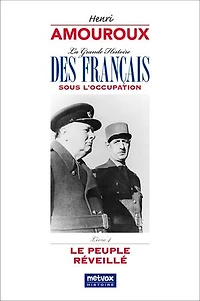 La Grande Histoire des Français sous l'Occupation – Livre 4: Le peuple réveillé